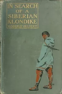 In Search of a Siberian Klondike