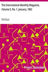The International Monthly Magazine, Volume 5, No. 1, January, 1852