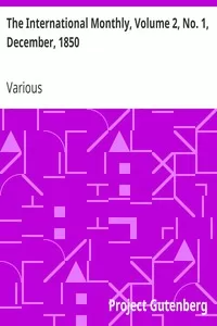 The International Monthly, Volume 2, No. 1, December, 1850