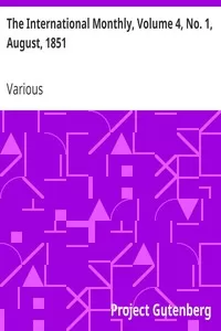 The International Monthly, Volume 4, No. 1, August, 1851
