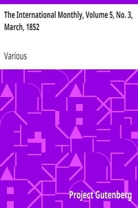 The International Monthly, Volume 5, No. 3, March, 1852