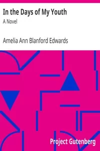 In the Days of My Youth: A Novel