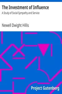 The Investment of Influence: A Study of Social Sympathy and Service