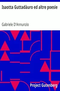 Isaotta GuttadÃ uro ed altre poesie