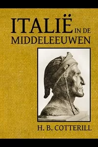ItaliÃ« in de Middeleeuwen: Gedurende duizend jaar (305-1313)