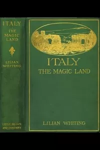 Italy, the Magic Land