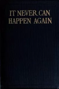 It Never Can Happen Again