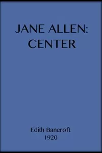 Jane Allen, Center