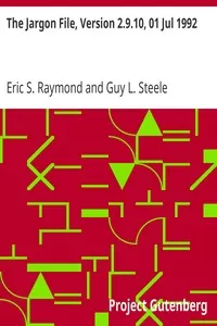 The Jargon File, Version 2.9.10, 01 Jul 1992