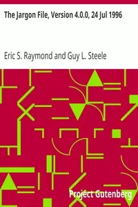 The Jargon File, Version 4.0.0, 24 Jul 1996