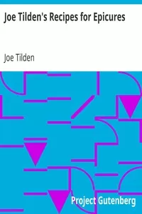 Joe Tilden's Recipes for Epicures