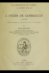 J. Ogier de Gombauld, 1570-1666