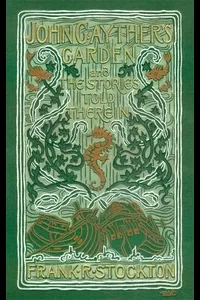 John Gayther's Garden and the Stories Told Therein