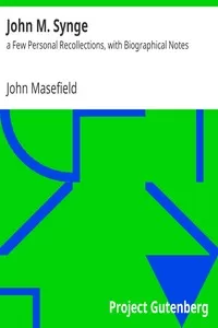 John M. Synge: a Few Personal Recollections, with Biographical Notes