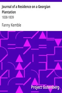 Journal of a Residence on a Georgian Plantation: 1838-1839
