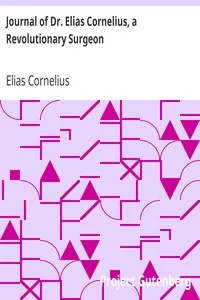 Journal of Dr. Elias Cornelius, a Revolutionary Surgeon