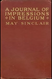 A Journal of Impressions in Belgium
