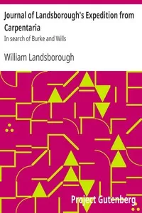 Journal of Landsborough's Expedition from Carpentaria