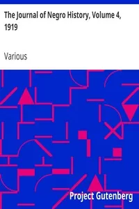 The Journal of Negro History, Volume 4, 1919