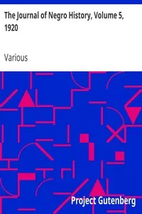 The Journal of Negro History, Volume 5, 1920