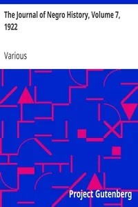 The Journal of Negro History, Volume 7, 1922