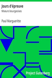 Jours d'Ã©preuve: Moeurs bourgeoises