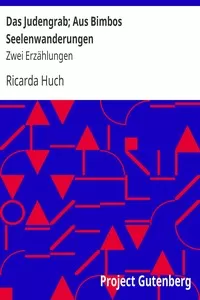 Das Judengrab; Aus Bimbos Seelenwanderungen: Zwei ErzÃ¤hlungen