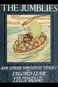 The Jumblies, and Other Nonsense Verses