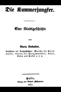 Die Kammerjungfer: Eine Stadtgeschichte