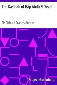 The KasÃ®dah of HÃ¢jÃ® AbdÃ» El-YezdÃ®