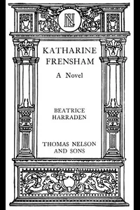 Katharine Frensham: A Novel