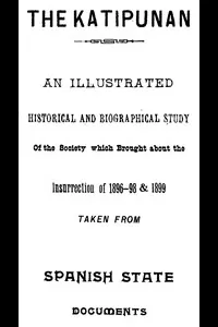 The Katipunan; or, The Rise and Fall of the Filipino Commune