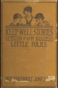 Keep-Well Stories for Little Folks