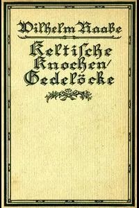 Keltische Knochen/GedelÃ¶cke: ErzÃ¤hlungen