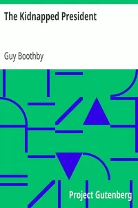 The Kidnapped President