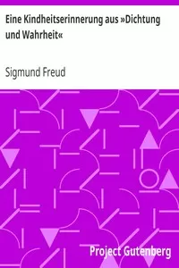 Eine Kindheitserinnerung aus Â»Dichtung und WahrheitÂ«