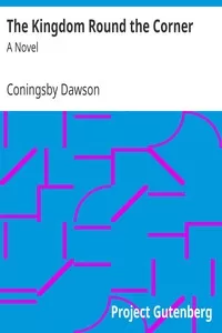 The Kingdom Round the Corner: A Novel