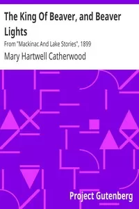 The King Of Beaver, and Beaver Lights