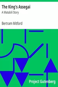 The King's Assegai: A Matabili Story