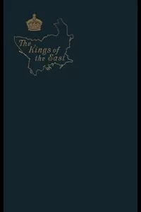 The Kings of the East: A Romance of the Near Future