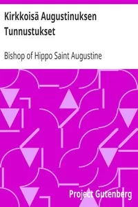 KirkkoisÃ¤ Augustinuksen Tunnustukset