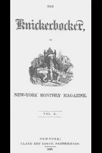 The Knickerbocker, Vol. 10, No. 1, July 1837