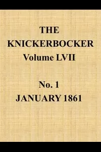 The Knickerbocker, Vol. 57, No. 1, January 1861