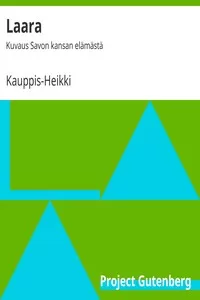 Laara: Kuvaus Savon kansan elÃ¤mÃ¤stÃ¤