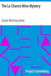 The La Chance Mine Mystery