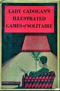 Lady Cadogan's Illustrated Games of Solitaire or Patience