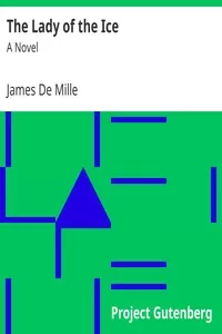 The Lady of the Ice: A Novel