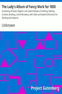 The Lady's Album of Fancy Work for 1850