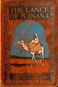 The Lance of Kanana: A Story of Arabia