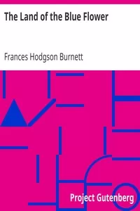 The Land of the Blue Flower